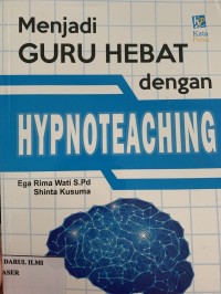 Image of Menjadi guru hebat dengan Hypnoteaching