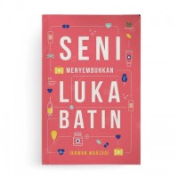 Image of Seni Menyembuhkan Luka Batin