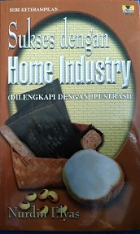 Image of Sukses dengan home industri