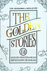 Image of The golden stories 150 mozaik mencerahkan sepanjang sejarah
